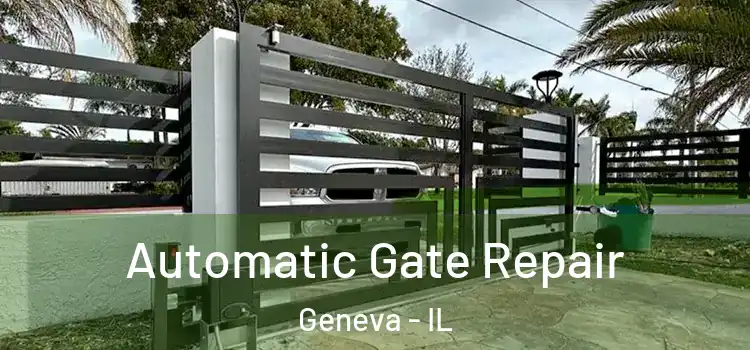  Automatic Gate Repair Geneva - IL