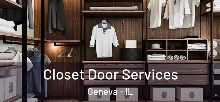  Closet Door Services Geneva - IL