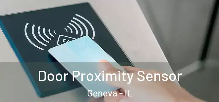  Door Proximity Sensor Geneva - IL
