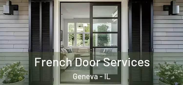  French Door Services Geneva - IL
