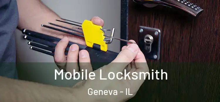 Mobile Locksmith Geneva - IL