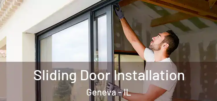  Sliding Door Installation Geneva - IL